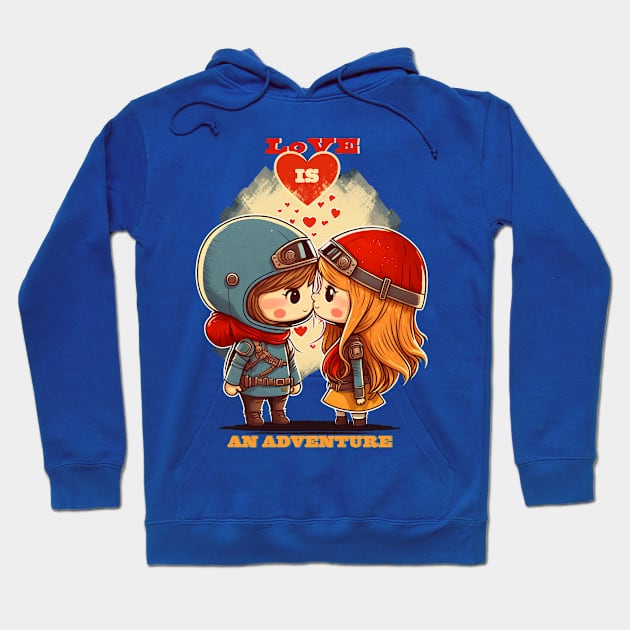 Love is an adventure | valentines day Hoodie by Depressed Bunny